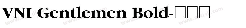 VNI Gentlemen Bold字体转换